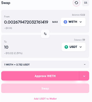 WETH to USDT with 5 USDT ( You can swap 20 USDT for next tasks) 