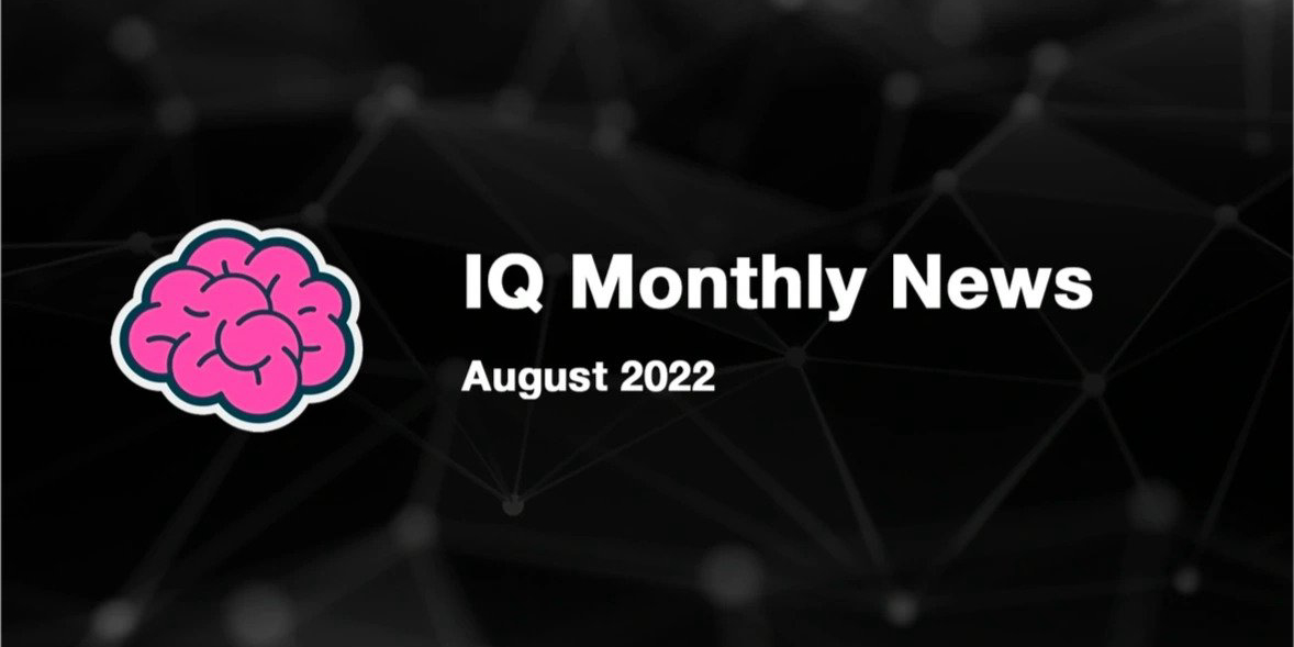 IQ월간 뉴스 - 2022 8월