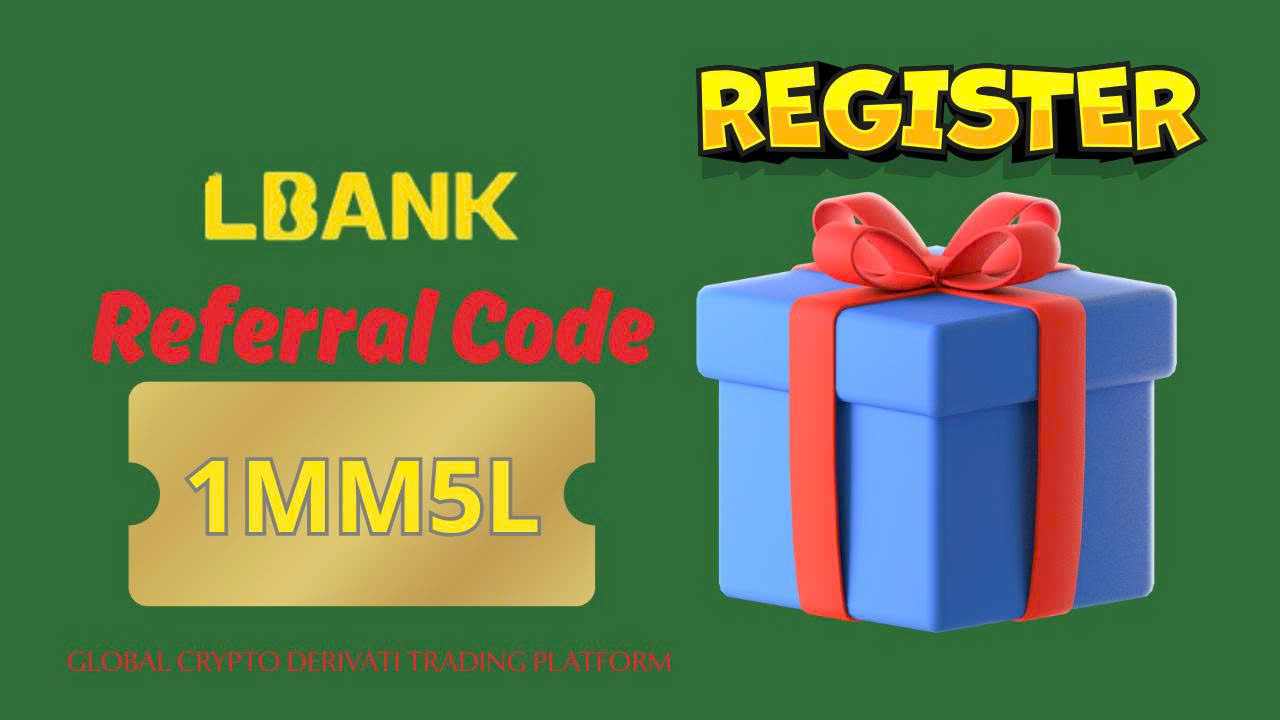 Best LBank Referral Code 2025: Use "1MM5L" to Cut Your Fees by Half