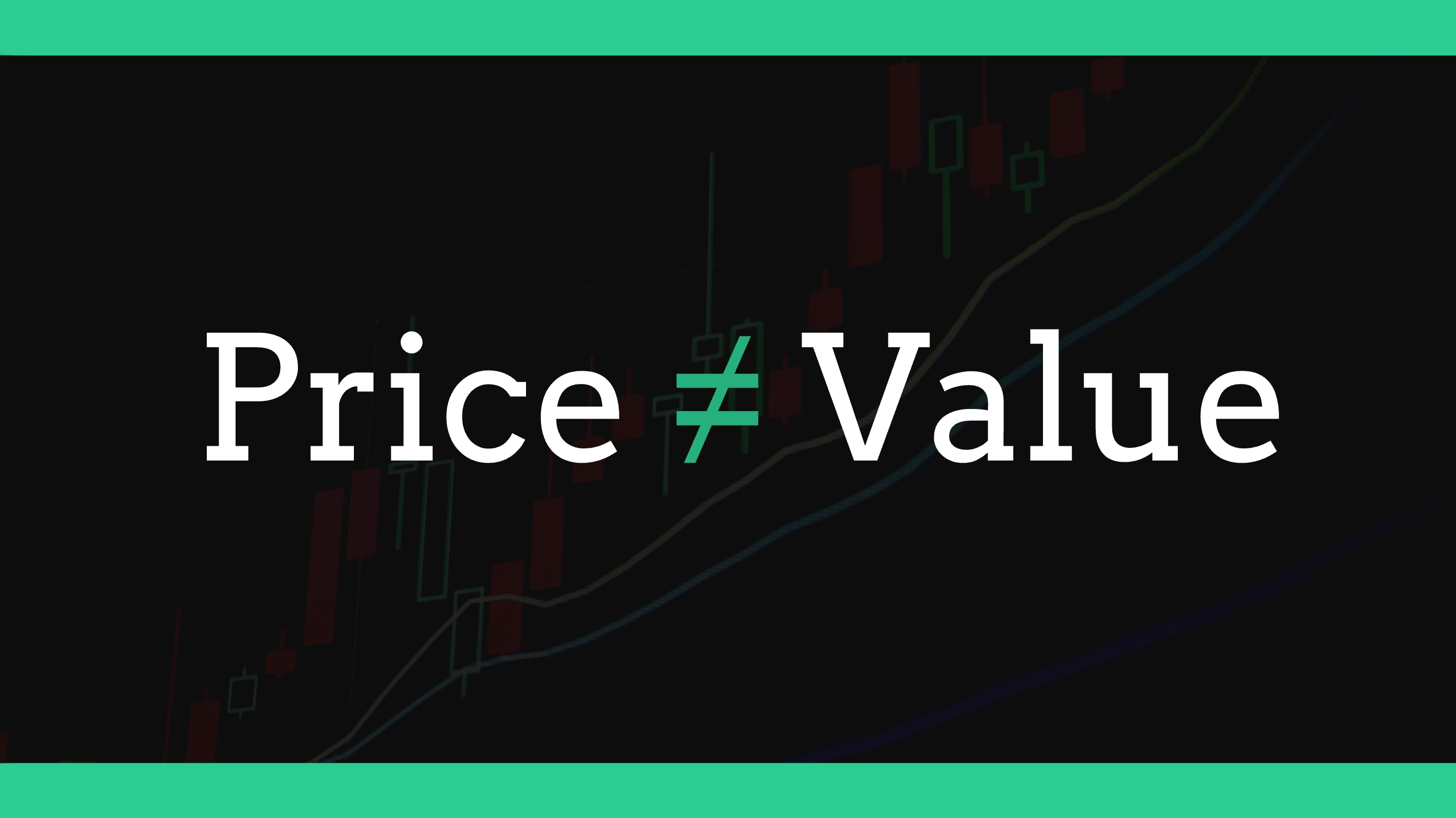 Price does not always equal value