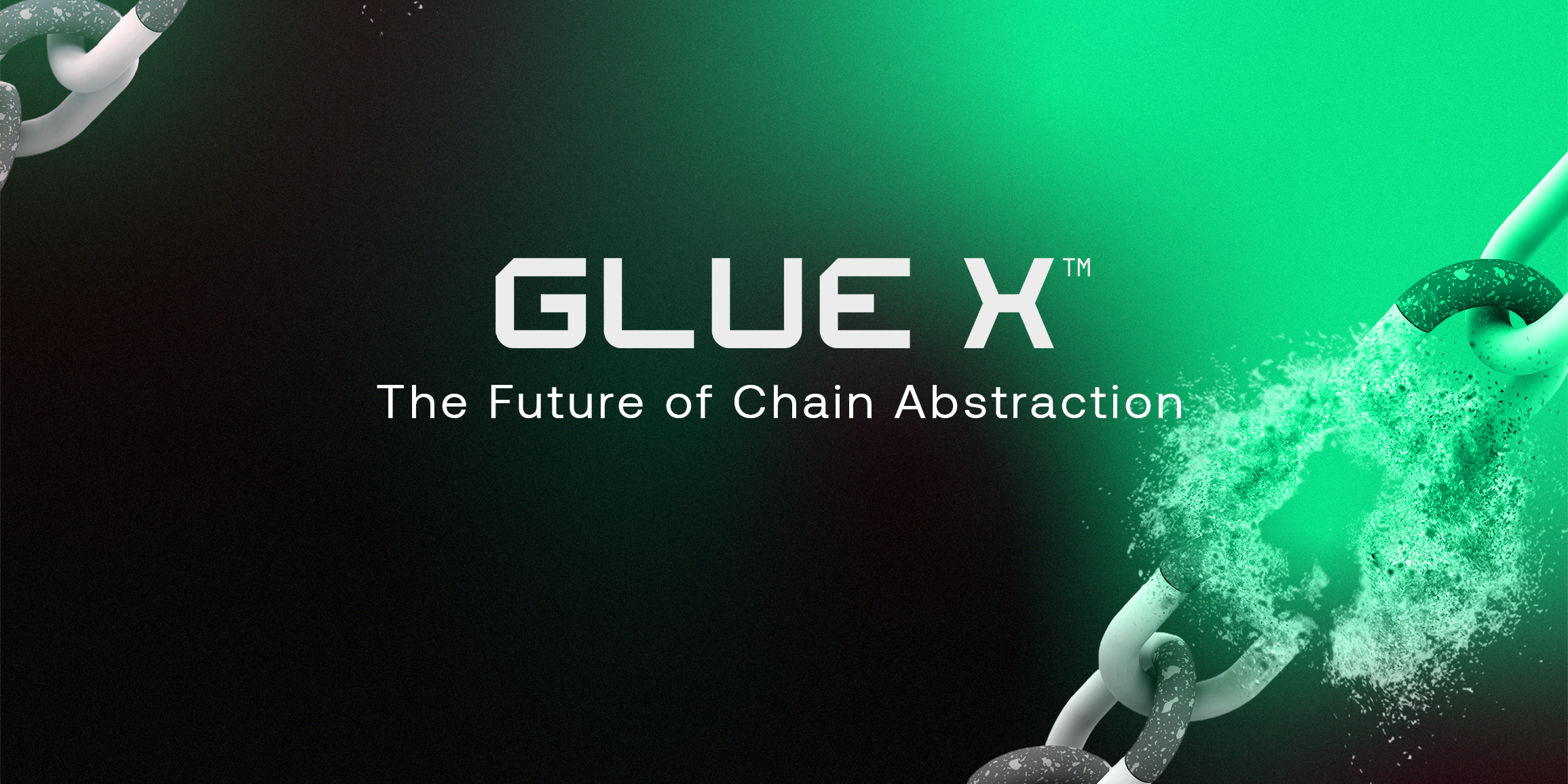 GlueX: The Future of Chain Abstraction
