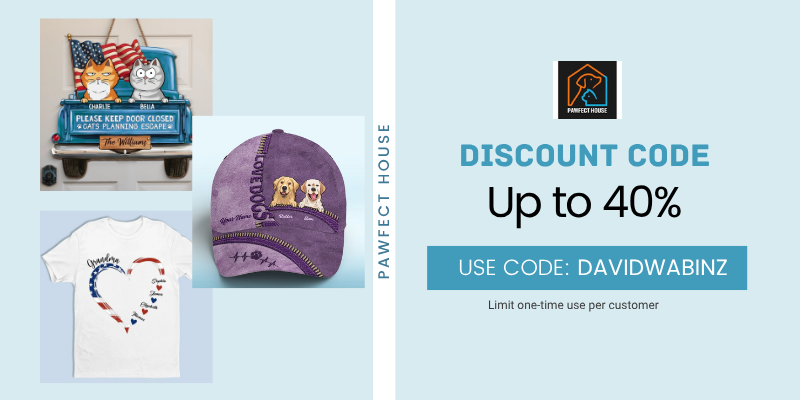 Pawfect House Discount Code: DAVIDWABINZ and save up to 40%
