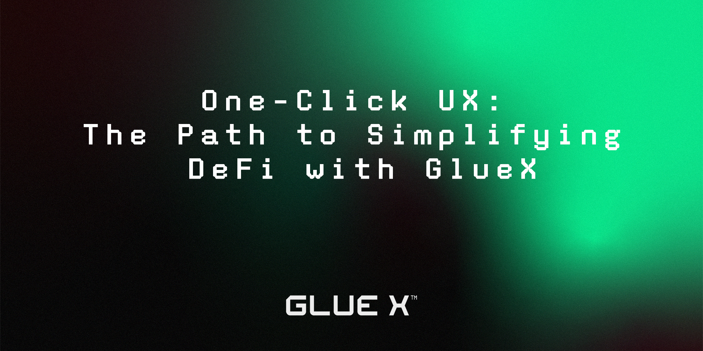 Towards GlueX Protocol: Simplifying DeFi Through Verticalized Abstraction