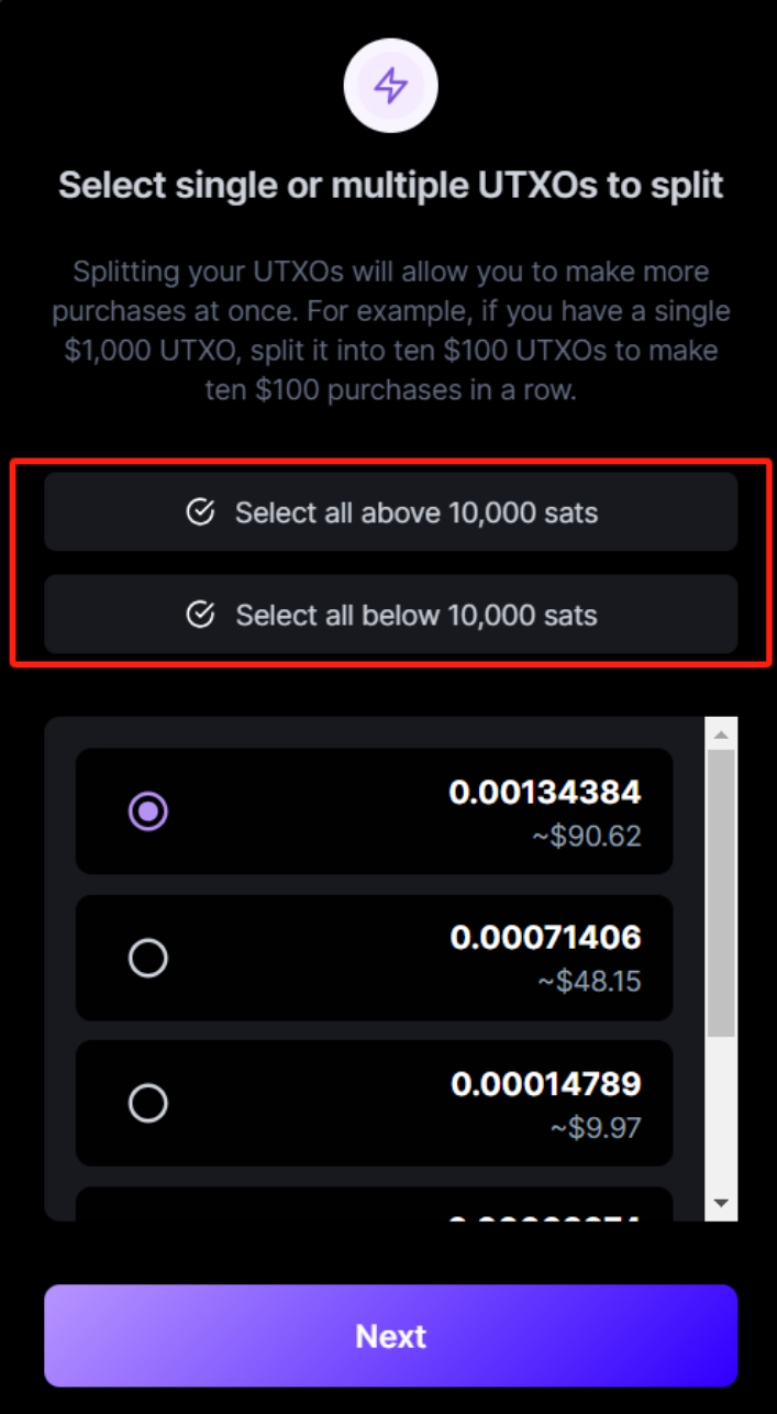 然后选择想要进行拆分的UTXO，Ordinals Wallet给我们提供了两个快捷键 “Select all above 10000 sats”表示一键选择包含10000sats以上的UTXO “Select all below 10000 sats”表示一键选择包含10000sats以下的UTXO注：也可以手动选择要拆分的UTXO