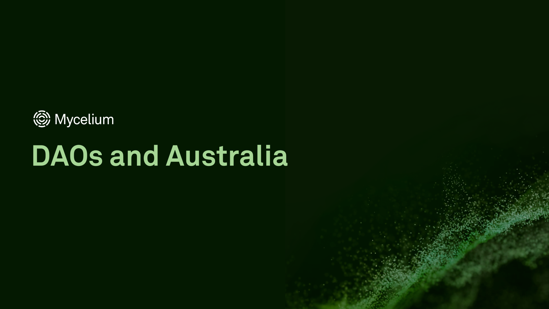 In this article, Mycelium explains DAOs and observes recent developments relating to the recognition of DAOs in Australia.