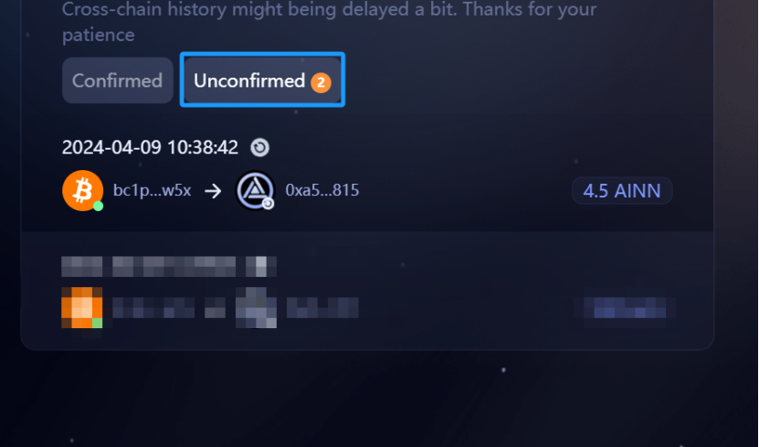 The Unconfirmed tab shows all of the undergoing cross-chain transfers.