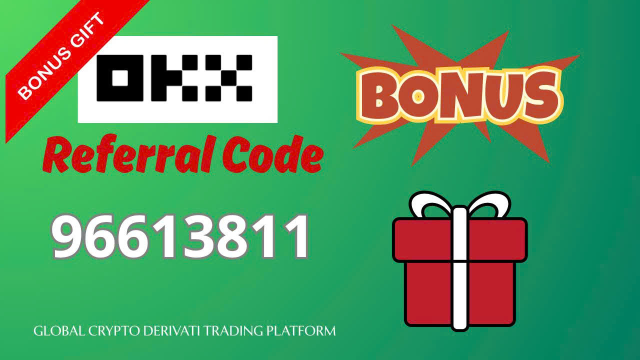 Exclusive Benefits with OKX Referral Code “96613811”
