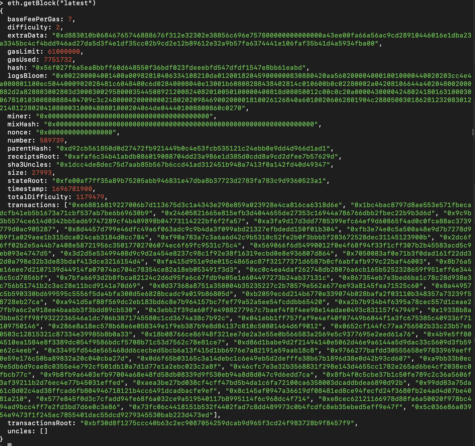 Running eth.getBlock() in the Geth console.