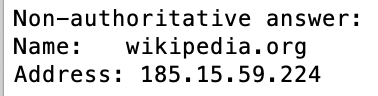  Using the terminal to retrieve the ‘wikipedia.org’ IP address.
