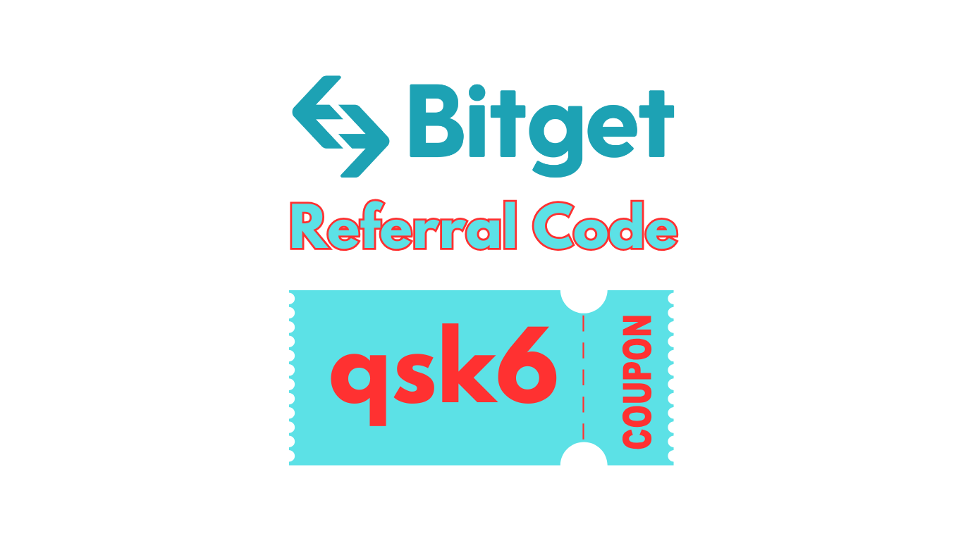 Bitget Referral Code 'qsk6' – How to Use It and Claim Bonuses in 2025