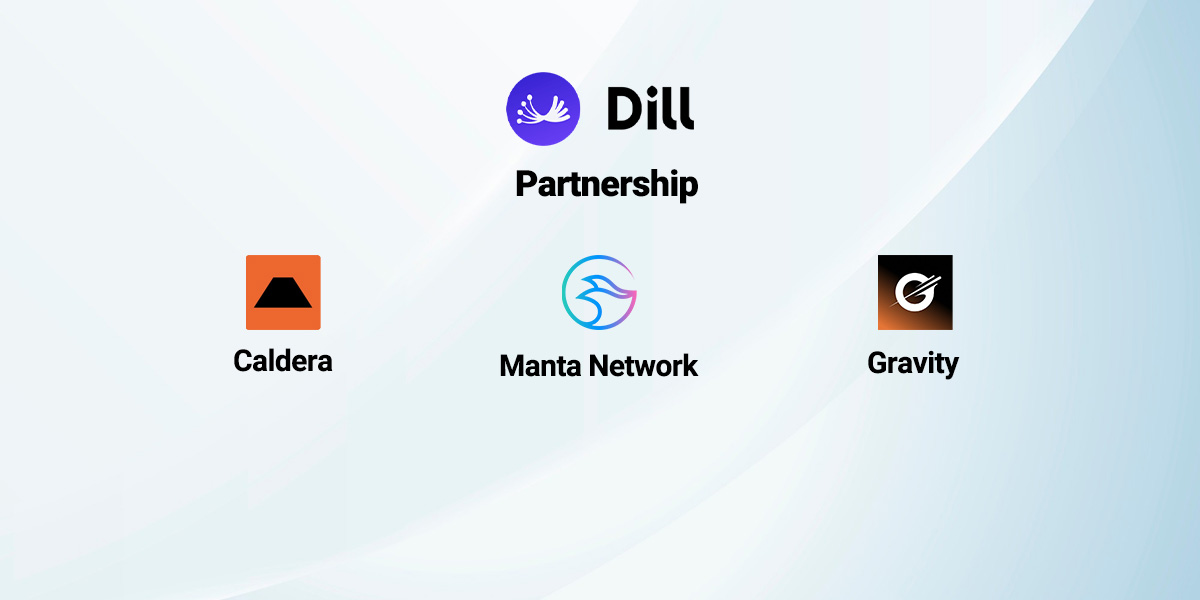 Dill Network's partners include Manta Network, GravityChain, IoTeX