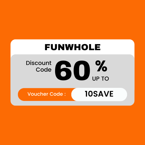  FUNWHOLE Discount Code: 10SAVE, you can save up to 60% 