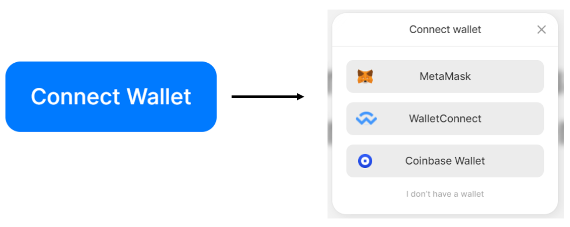(1) Click the “Connect Wallet” CTA on the site and  (2) choose the wallet you would like to connect.
