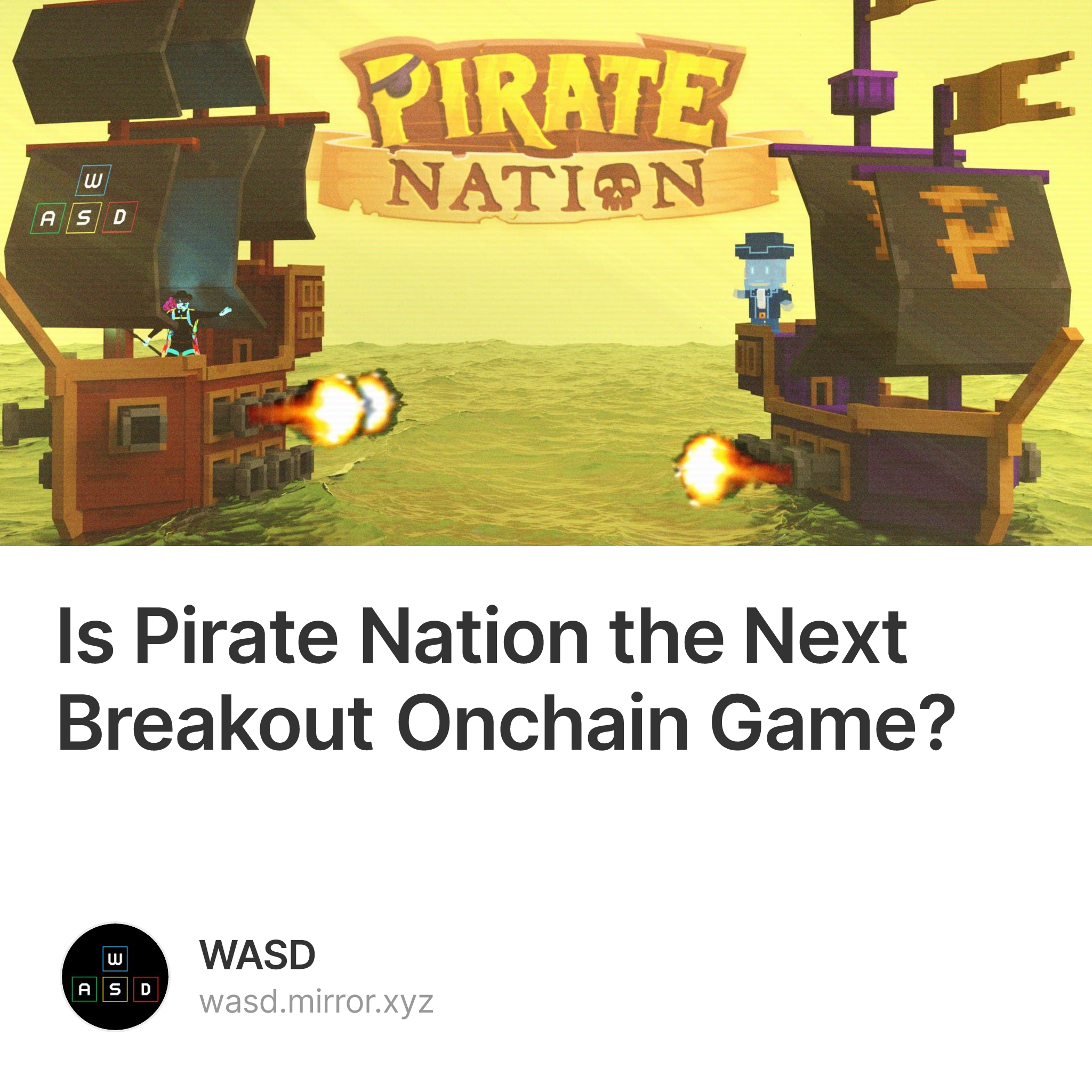 Is Pirate Nation the Next Breakout Onchain Game? — WASD